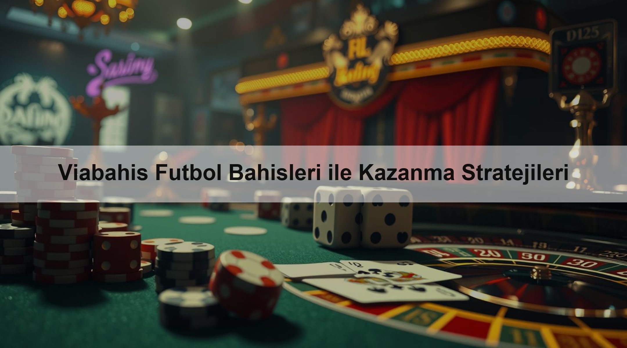 Viabahis Futbol Bahisleri ile Kazanma Stratejileri
